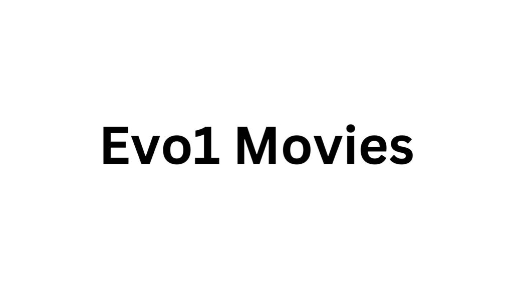 evo1 movies