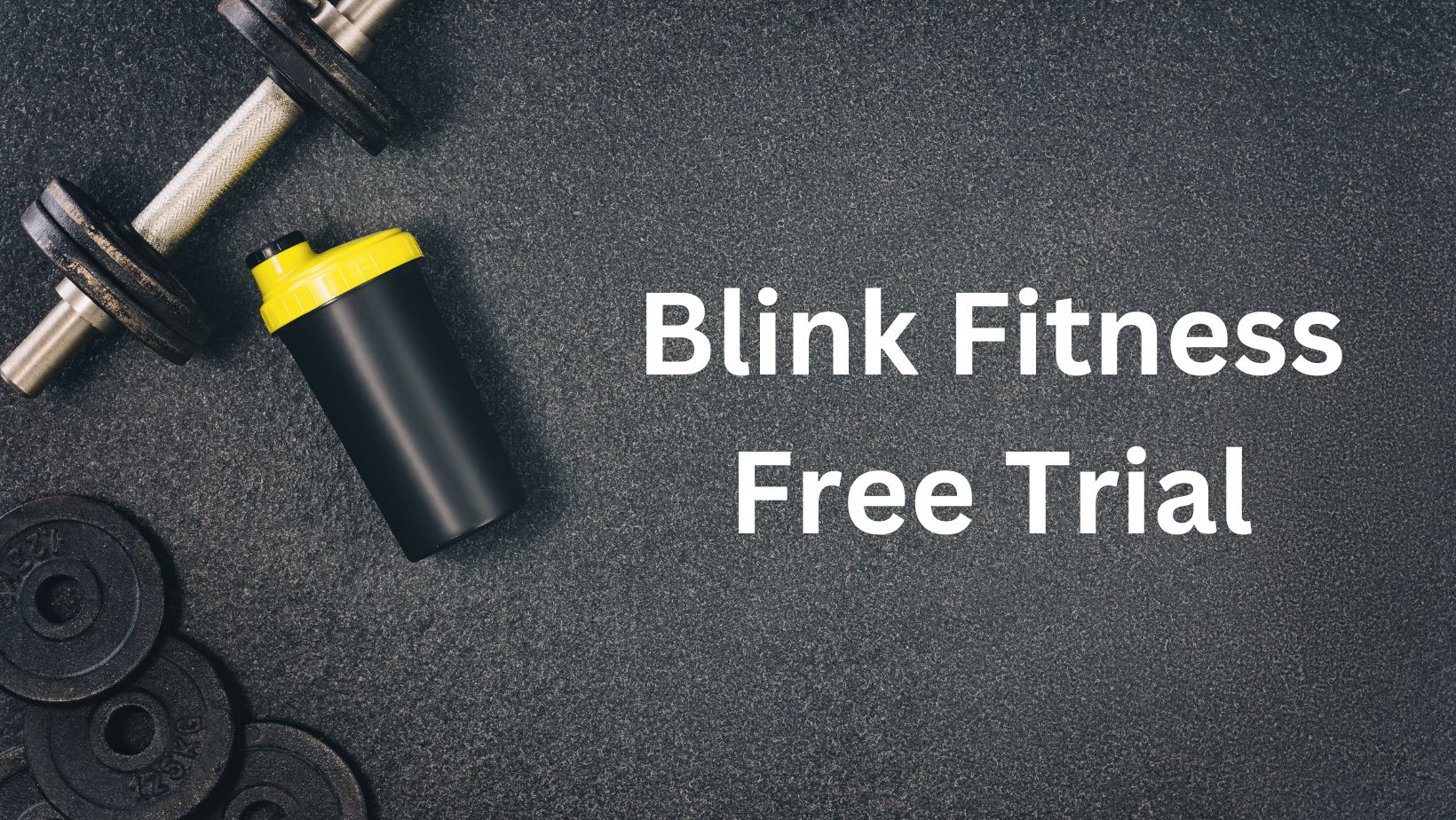 Blink Fitness Free Trial: Unlock Your Fitness Journey